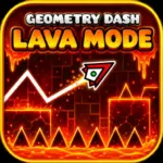 Geometry Dash Lava Mode