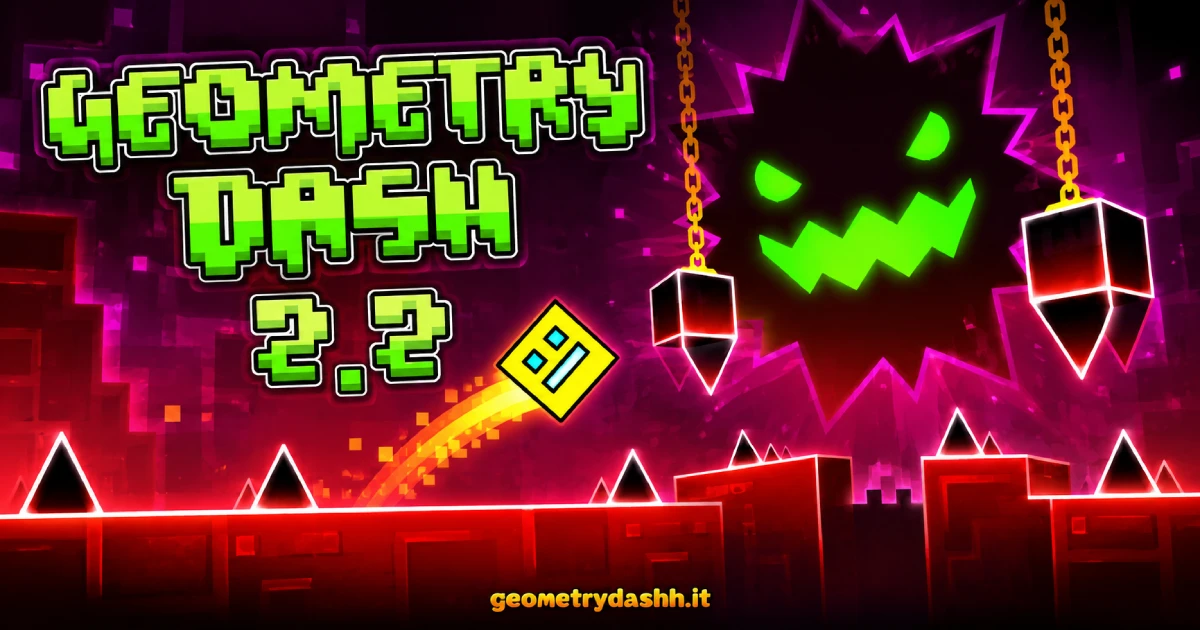 Geometry Dash 2.2