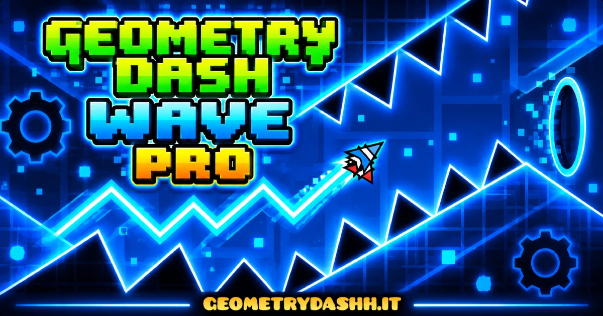 Geometry Dash Wave Pro